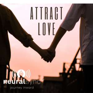 Attracting Love meditation frequencies by NeuralSync