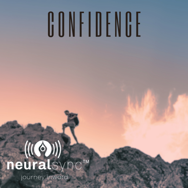 Meditation for Confidence by NeuralSync