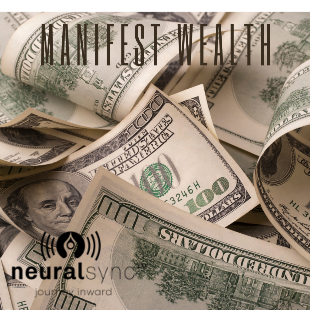 Manifest wealth frequencies by NeuralSync