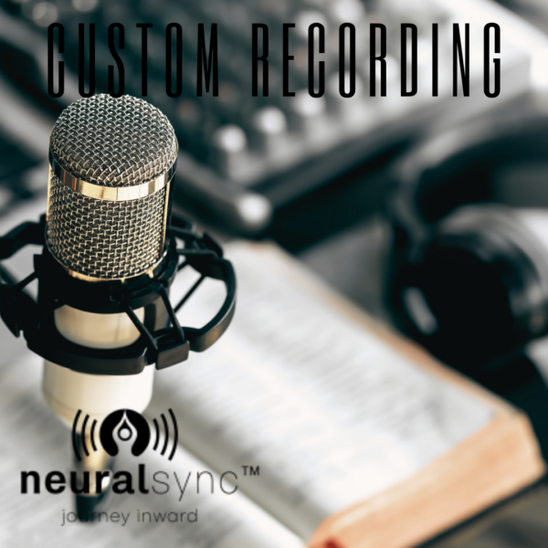 NeuralSync frequencies custom recording