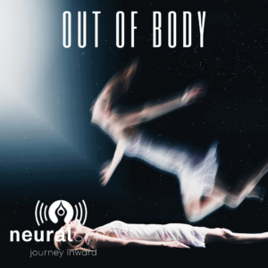 Out of Body experience meditation by NeuralSync