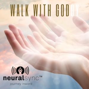 Walk with God meditation frequencies by NeuralSync