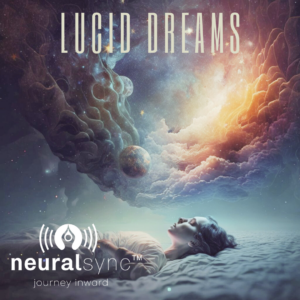 Lucid dream frequency meditation by NeuralSync